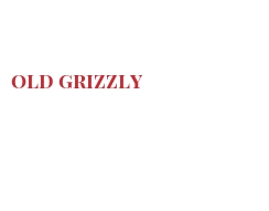 Fromages du monde - Old grizzly